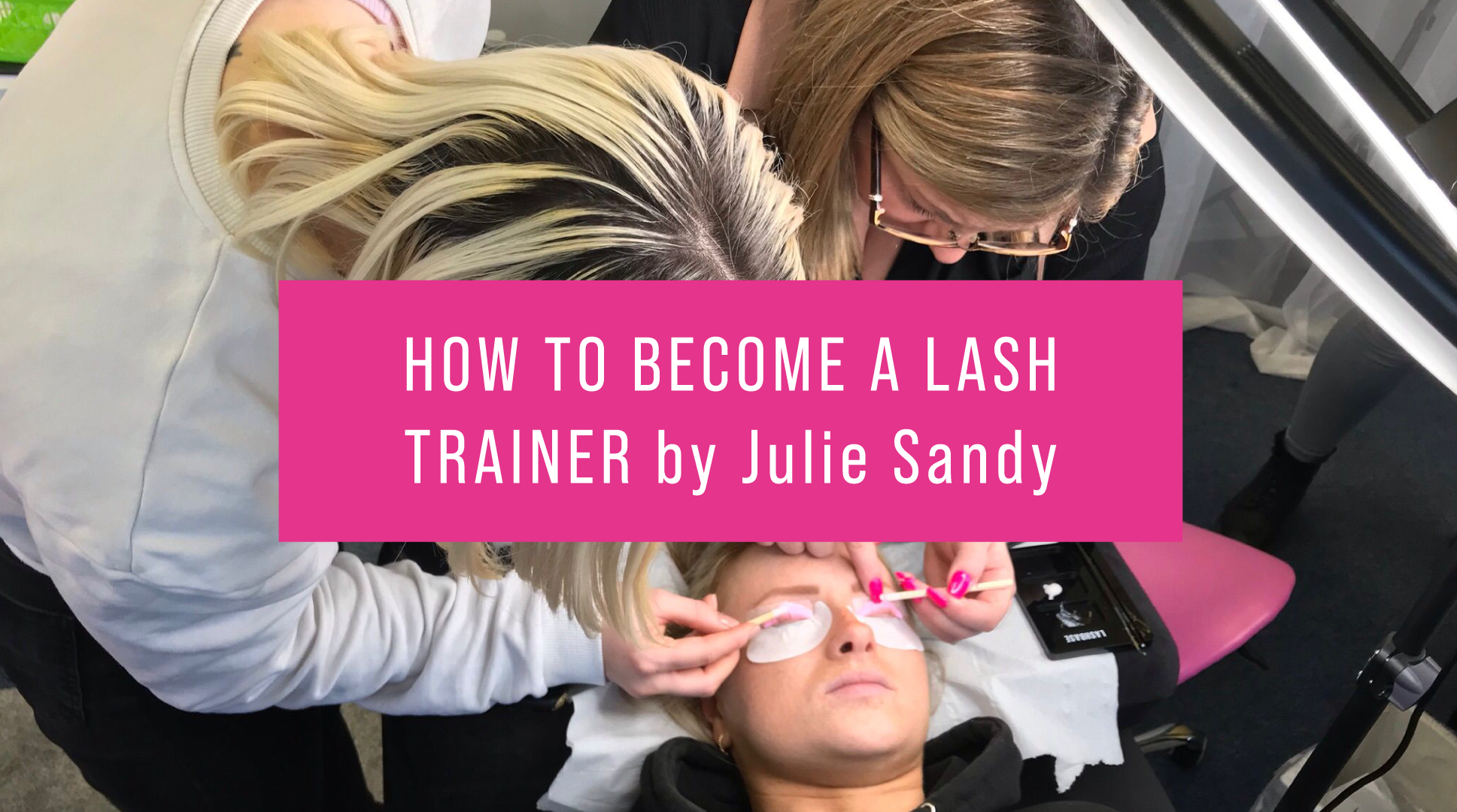 how-to-become-a-lash-trainer-lash-education-lashbase