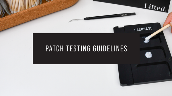 Patch Testing for Lash Lifts Guidelines - LIFTED. edition