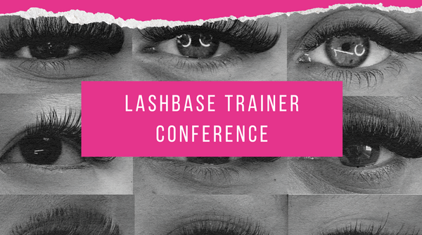 LashBase Trainer Conference