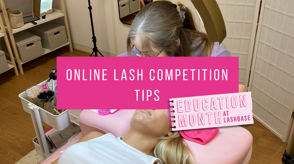 Online Lash Competition Tips