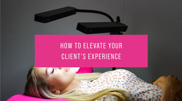 How to elevate your client’s experience
