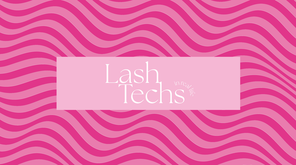 Lash Techs IRL