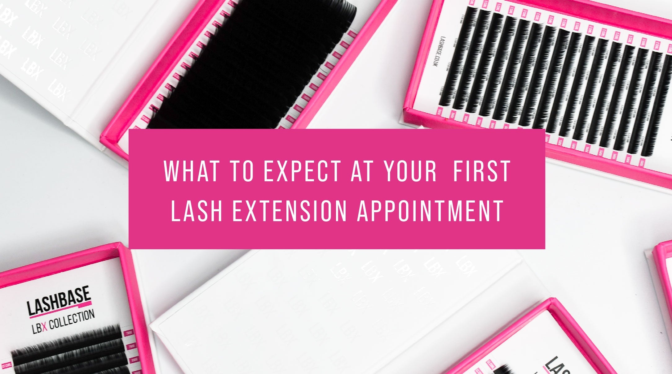 First Lash Extension Appointment Expectations