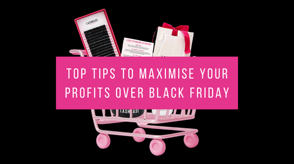 Top Tips to Maximise Your Profits Over Black Friday