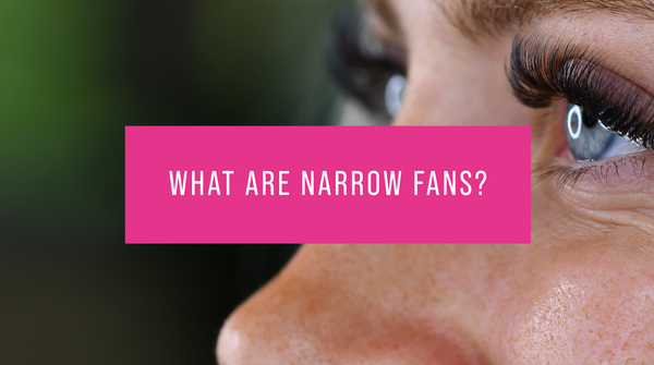 Narrow Fans