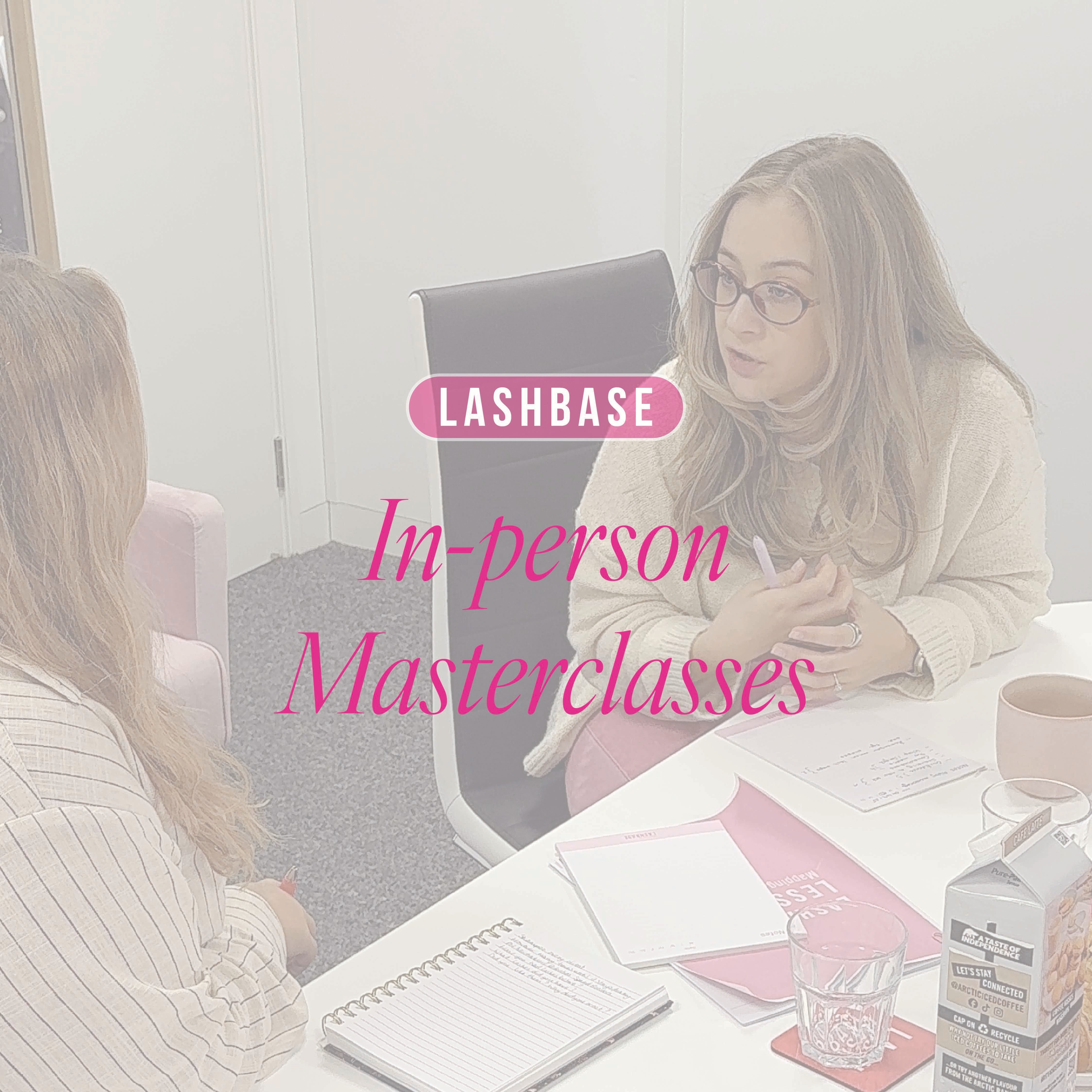 In-Person Masterclasses | Collection | LashBase Limited