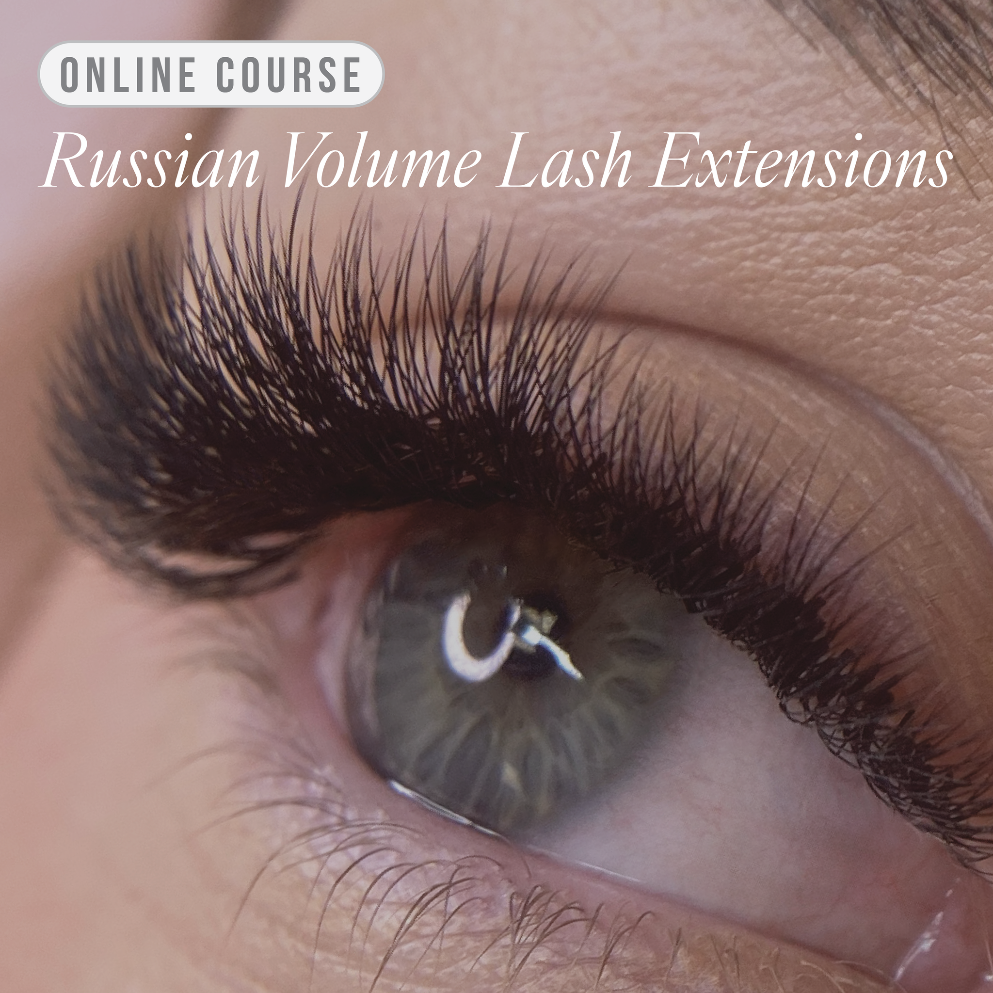 Online Russian Volume Lash Extension Course - Kit Included
