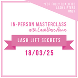 Lash Lift Secrets 18th March - IN-PERSON MASTERCLASS