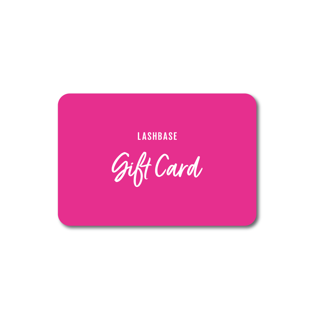 LashBase Gift Card | Lash Supplies | LashBase